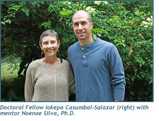 Doctoral Fellow Iokepa Casumbal-Salazar (right) with mentor Noenoe Silva, Ph.D.